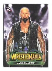 Luke Gallows #R-19 Wrestling Cards 2018 Topps WWE Road To Wrestlemania 34 Roster Prices