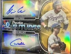 Gavin Cross, Cayden Wallace [Gold] #FFDA-CW Baseball Cards 2022 Bowman Draft Franchise Futures Dual Autographs Prices