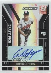 Chuck Lofgren [Autograph] #223 Baseball Cards 2004 Donruss Elite Extra Edition Prices