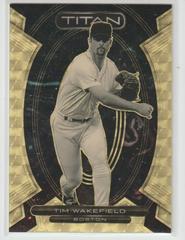 Tim Wakefield [Gold Vinyl] #13 Baseball Cards 2023 Panini Chronicles Titan Prices