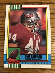 Tom Rathman Football Cards 1990 Topps Prices