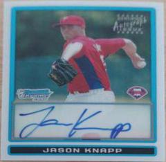 Jason Knapp [Refractor Autograph] #BCP120 Baseball Cards 2009 Bowman Chrome Prospects Prices