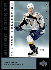 Adam Hall #68 Hockey Cards 2002 Upper Deck Premier Collection Prices