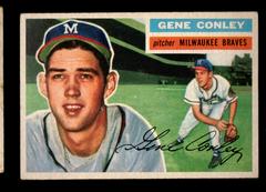 Gene Conley [Gray Back] #17 Baseball Cards 1956 Topps Prices
