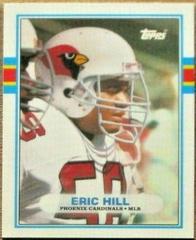 Eric Hill #87T Football Cards 1989 Topps Traded Prices