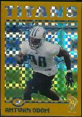 Antwan Odom [Gold Xfractor] #221 Football Cards 2004 Topps Chrome Prices