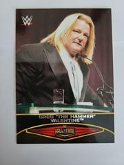 Greg The Hammer Valentine #8 Wrestling Cards 2015 Topps WWE Road to Wrestlemania Hall of Fame Prices