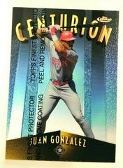 Juan Gonzalez [w/ Coating] #C9 Baseball Cards 1998 Finest Centurion Prices