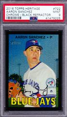 Aaron Sanchez [Chrome Black Refractor] #722 Baseball Cards 2016 Topps Heritage Prices