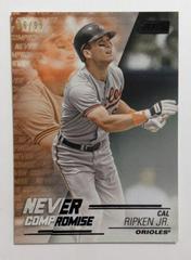 Cal Ripken Jr. [Black] #NC-CR Baseball Cards 2018 Stadium Club Never Compromise Prices