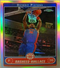 Rasheed Wallace #19 Basketball Cards 2006 Topps Chrome Prices