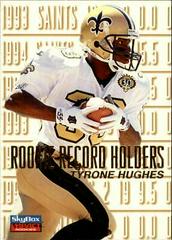Tyrone Hughes Football Cards 1996 Skybox Impact Rookies Prices