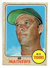 Ed Mathews #58 Baseball Cards 1968 Topps Milton Bradley Prices