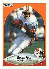 Bruce Hill [Error Photo on Backis Actually Jerry Bell] #348 Football Cards 1990 Fleer Prices