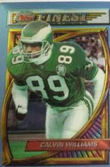 Calvin Williams #2 Football Cards 1994 Topps Finest Prices