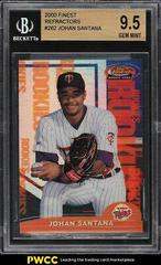 Johan Santana [Refractor] #262 Baseball Cards 2000 Finest Prices