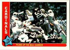 Cardinals [Piling Up the Ball...] #68 Football Cards 1985 Fleer Team Action Prices
