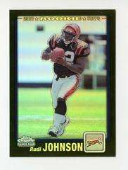 Rudi Johnson [Black Refractor] #255 Football Cards 2001 Topps Chrome Prices