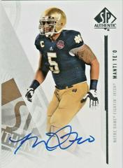 Manti Te'o [Autograph SP Rookies] #91 Football Cards 2013 SP Authentic Prices