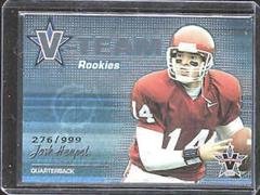 Josh Heupel #15 Football Cards 2001 Pacific Vanguard V Team Rookie Prices