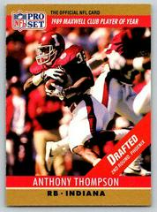 Anthony Thompson [With Drafted Stripe] Football Cards 1990 Pro Set Prices