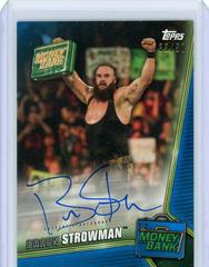 Braun Strowman [Blue] Wrestling Cards 2019 Topps WWE Money in the Bank Autographs Prices