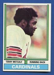 Terry Metcalf #444 Football Cards 1974 Topps Prices