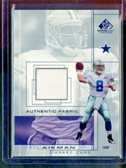 Troy Aikman #TA Football Cards 2001 SP Game Used Authentic Fabric Prices