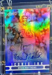 Bruce Matthews [Blue] Football Cards 2022 Panini Absolute Iconic Ink Autographs Prices