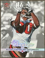 Michael Clayton [Platinum Medallion] #185 Football Cards 2006 Ultra Prices