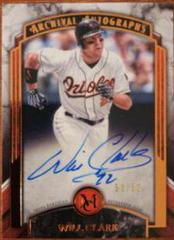 Will Clark [Copper] #AA-WC Baseball Cards 2022 Topps Museum Collection Archival Autographs Prices
