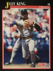 Jeff King Baseball Cards 1991 Score Prices