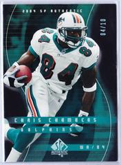 Chris Chambers [Black] #46 Football Cards 2004 SP Authentic Prices