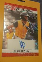 Hedbert Perez [Red] #PS-HP1 Baseball Cards 2021 Pro Set Autographs Prices