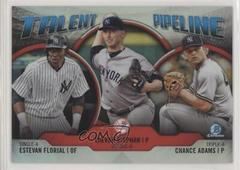 Estevan Florial, Trevor Stephan, Chance Adams #NYY Baseball Cards 2019 Bowman Chrome Talent Pipeline Prices
