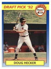 Doug Hecker #24 Baseball Cards 1992 Front Row Draft Picks Prices