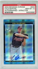 Cole Barthel [Xfractor] #402 Baseball Cards 2002 Bowman Chrome Prices