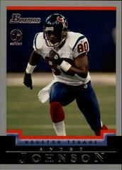 Andre Johnson #18 Football Cards 2004 Bowman Prices