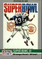 Super Bowl III #3 Football Cards 1990 Pro Set Theme Art Prices