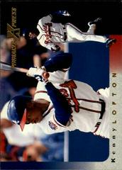 Kenny Lofton Baseball Cards 1997 Pinnacle X Press Prices