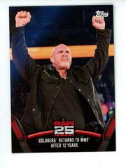Goldberg #RAW-45 Wrestling Cards 2018 Topps WWE Then Now Forever 25 Years of Raw Prices