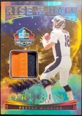 Peyton Manning [Gold] #RTH-PMA Football Cards 2022 Panini Origins Rise to the Hall Prices