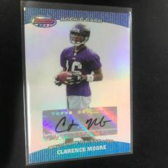 Clarence Moore [Autograph] #148 Football Cards 2004 Bowman's Best Prices