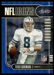Troy Aikman [Spectrum Blue] Football Cards 2019 Panini Absolute NFL Icons Prices