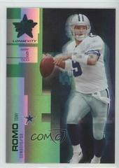 Tony Romo [Emerald] #1 Football Cards 2007 Leaf Rookies & Stars Longevity Prices