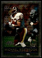 Michael Westbrook #24 Football Cards 1996 Topps Chrome Prices