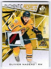 Olivier Nadeau [Gold Patch] #24 Hockey Cards 2021 SP Game Used CHL Prices