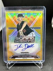Taylor Dollard [Gold Prizm] #SS-TD Baseball Cards 2021 Panini Prizm Draft Picks Signing Sessions Autographs Prices