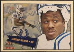 Terrence Wilkins #213 Football Cards 2001 Fleer Tradition Glossy Prices