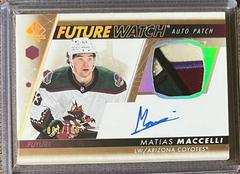 Matias Maccelli Hockey Cards 2022 SP Authentic Future Watch Autograph Patch Prices